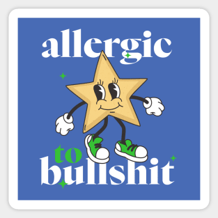 Allergic to bullshit Sticker